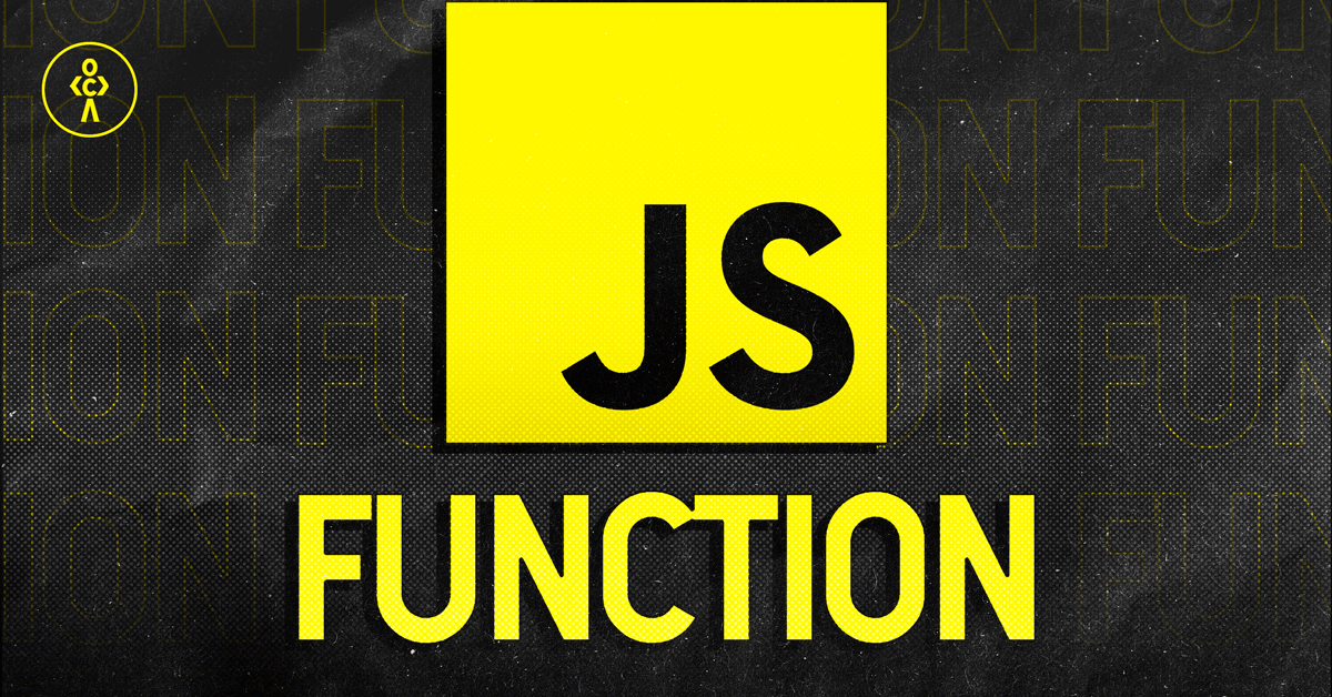 JavaScript function- Complete guide 2022
