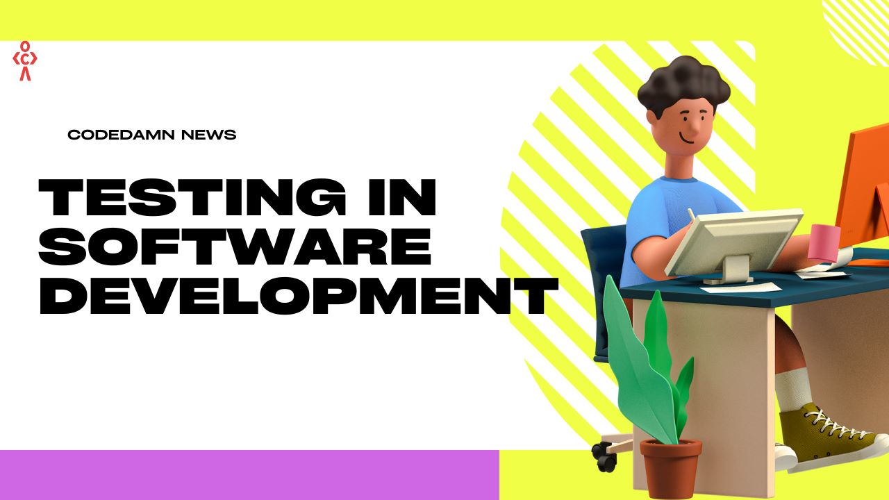 Testing in Software Development: Understanding the Levels
